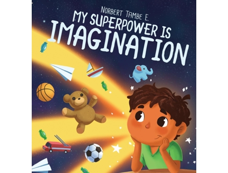 Livro My Superpower Is Imagination de Norbert Tambe E (Inglês)
