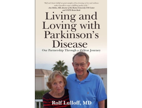 Livro Living and Loving with Parkinsons Disease Our Partnership Through a 45-Year Journey de Rolf Lulloff e Mike Dauplaise (Inglês)