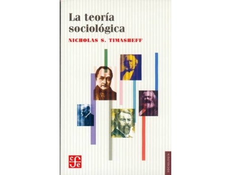Livro La Teoría Sociológica : Su Naturaleza Y Desarrollo