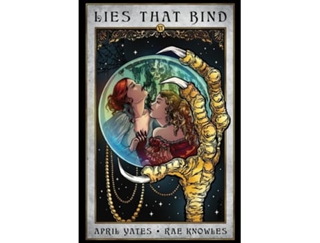 Livro Lies that Bind de Rae Knowles e April Yates (Inglês)