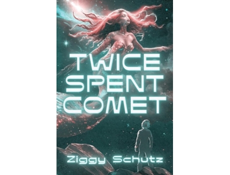 Livro Twice-Spent Comet de Ziggy Schutz (Inglês)