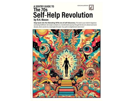 Livro A Sentry Guide to The 70s Self-Help Revolution de R H Mason (Inglês)