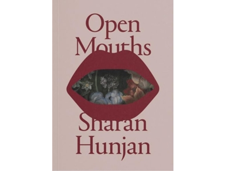Livro Open Mouths - Sharan Hunjan de Sharan Hunjan (Inglês)