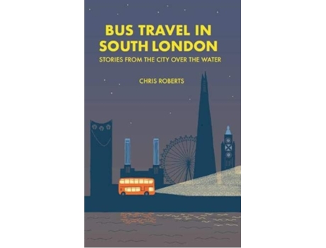 Livro Bus travel in South London de Chris Roberts (Inglês)