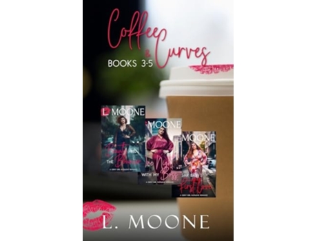 Livro Coffee amp Curves Books 3-5 A Bundle of Steamy Instalove Romance de L Moone (Inglês)