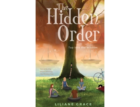 Livro The Hidden Order Tap Into The Wisdom De Liliane Grace (inglês)