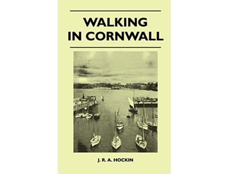 Livro Walking in Cornwall de J R a Hockin (Inglês)