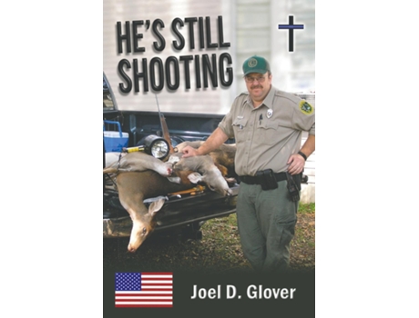 Livro Hes Still Shooting de Joel Glover (Inglês)