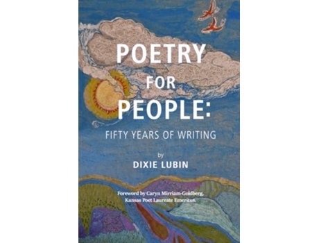 Livro Poetry For People Fifty Years of Writing de Dixie Lubin (Inglês)