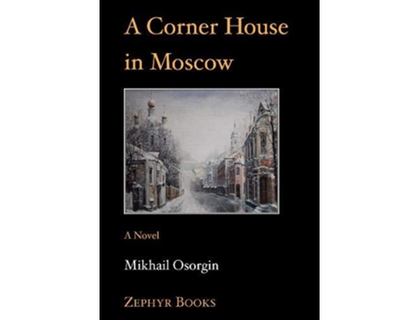 Livro A Corner House in Moscow de Osorgin Mikhail (Inglês)