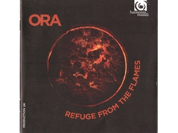 CD ORA  - Refuge From The Flames