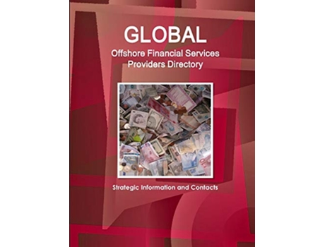 Livro Global Offshore Financial Services Providers Directory de Ibp Usa (Inglês)