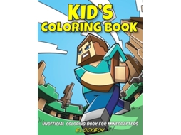 Livro Kids Coloring Book Unofficial Coloring Book For Minecrafters De Blockboy (inglês)