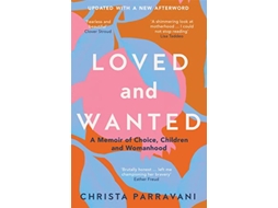 Livro Loved and Wanted de Christa Parravani (Inglês)