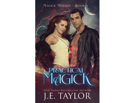 Livro Practical Magick de JE Taylor (Inglês)