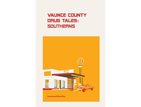Livro Vaunce County Drug Tales Southerns de Leonnard Menifee (Inglês)