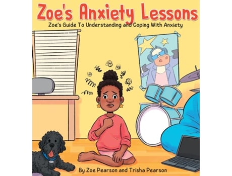 Livro Zoes Anxiety Lessons De Trisha Pearson (inglês)