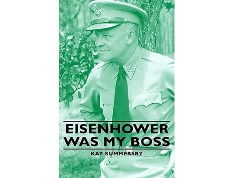 Livro Eisenhower Was My Boss de Kay Summersby (Inglês)