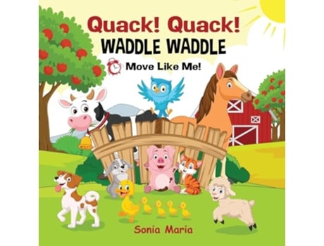 Livro Quack Quack Waddle Waddle JOIN IN de Sonia Maria (Inglês)