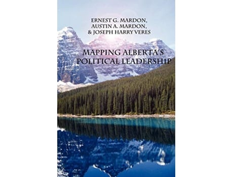 Livro Mapping Albertas Judicial Leadership de Austin Mardon (Inglês)