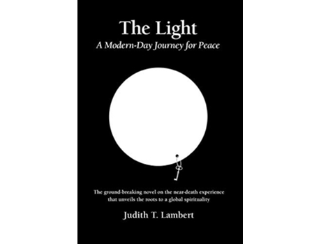 Livro The Light A ModernDay Journey for Peace de Judith T Lambert (Inglês)