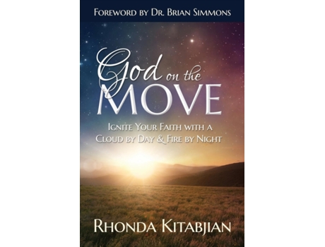 Livro God on the Move: Ignite Your Faith With A Cloud By Day & Fire At Night Rhonda Kitabjian (Inglês)