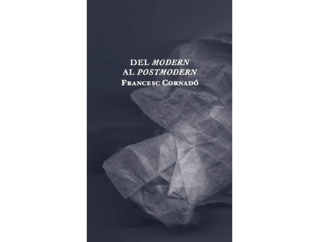 Livro Del Modern Al Postmodern de Francesc Cornadó Estradé (Espanhol)