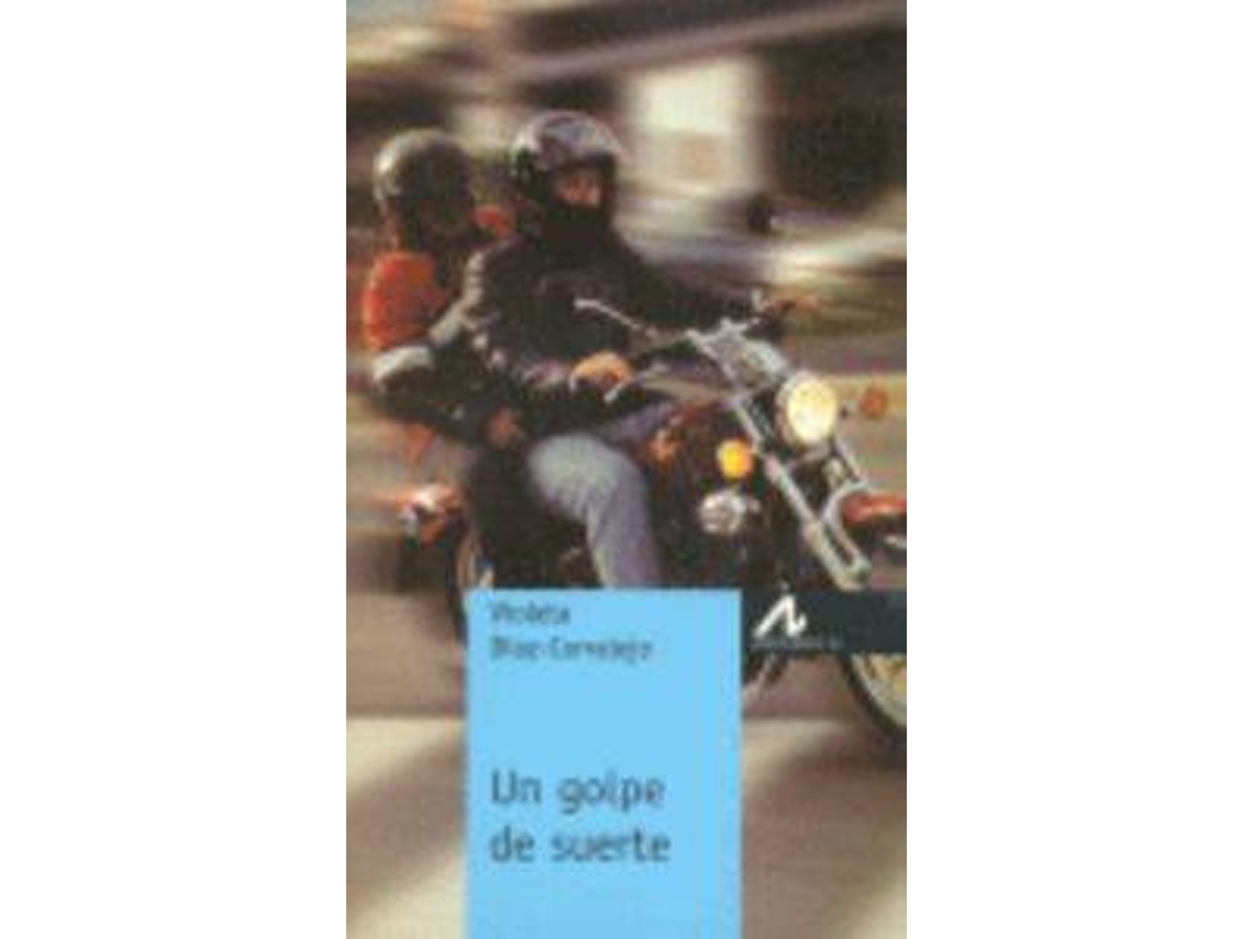Livro Un Golpe De Suerte de Violeta Díaz-Corralejo (Espanhol)