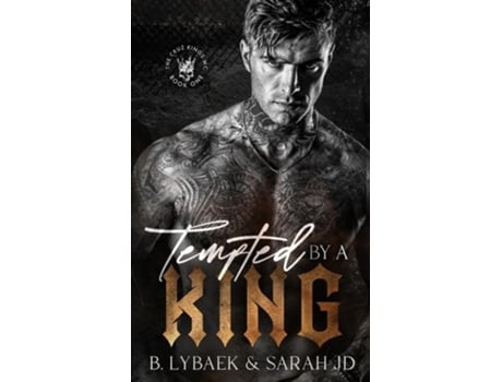 Livro Tempted By A King De B Lybaek E Sarah Jd (inglês)