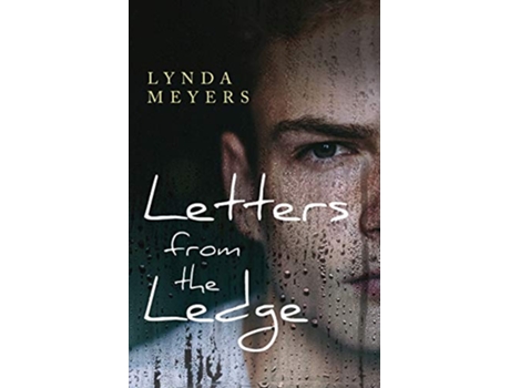 Livro Letters From The Ledge de Lynda Meyers (Inglês)