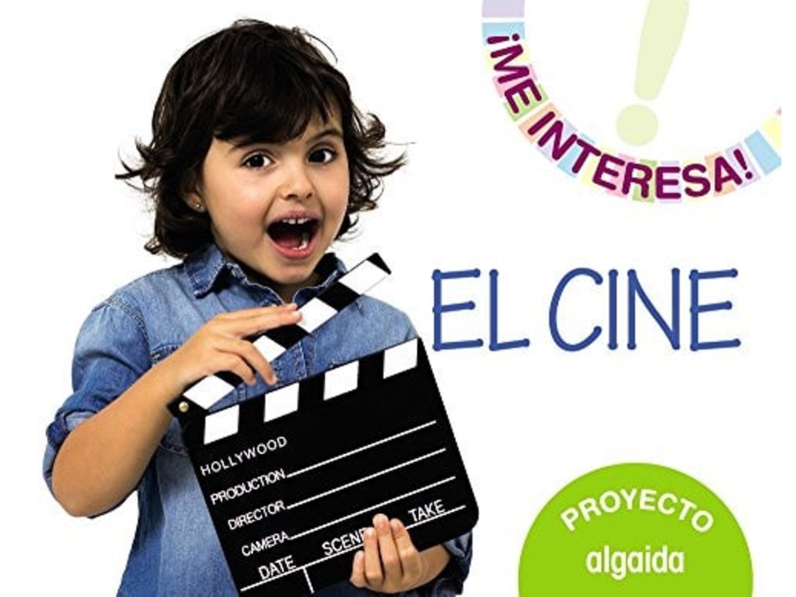Livro Proyecto "El Cine" de Laura Anguiano Jabato, Raquel Caro Roldán, María Vega Leganés García (Espanhol)