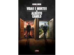 Livro Vidas E Mortes De Alberto Camilo De Reivanil Ribeiro (português)