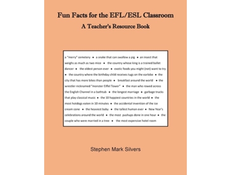 Livro Fun Facts For The Efl/esl Classroom A Teachers Resources Book De Stephen Mark Silvers (inglês)