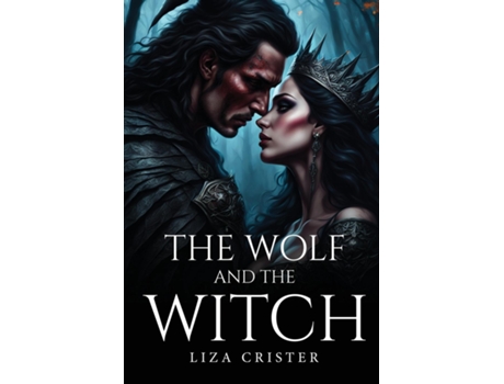 Livro The Wolf and The Witch de Liza Crister (Inglês)