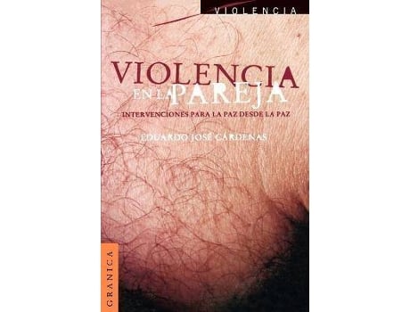 Livro Violencia En La Pareja : Intercambios Para La Paz Desde La Paz de Cárdenas Eduardo Jose (Espanhol)