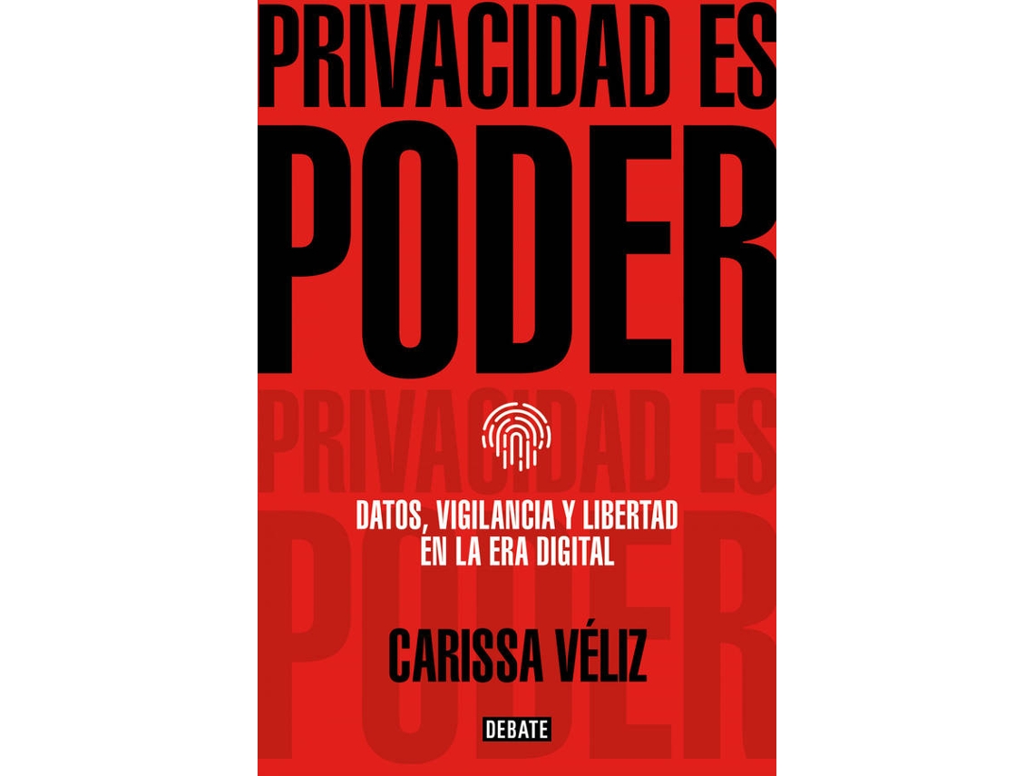Livro Privacidad Es Poder de Carissa Véliz (Espanhol)