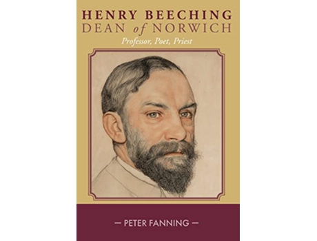 Livro Henry Beeching Professor Poet Priest de Peter Fanning (Inglês)