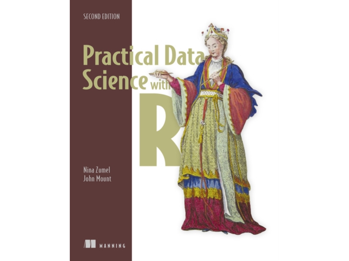 Livro Practical Data Science with R de Nina Zumel e John Mount (Inglês)