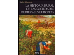 Livro La historia rural de las sociedades medievales europeas tendencias y perspectivas de Literary Editor Isabel Alfonso Anton (Espanhol)