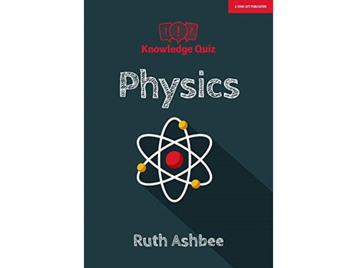 Livro Knowledge Quiz Physics de Ruth Ashbee (Inglês)