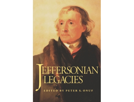 Livro Jeffersonian Legacies De Peter S Onuf (inglês)