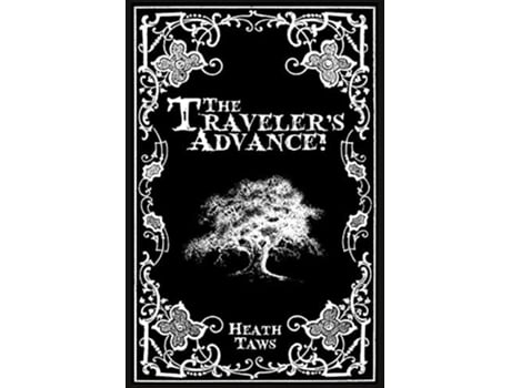 Livro The Travelers Advance de Heath Taws (Inglês)