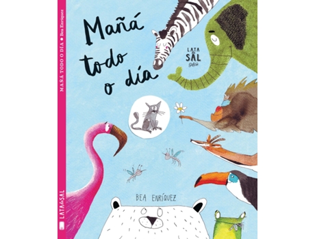 Livro Mañá Todo O Día de Bea Enríquez Mondelo (Galego)