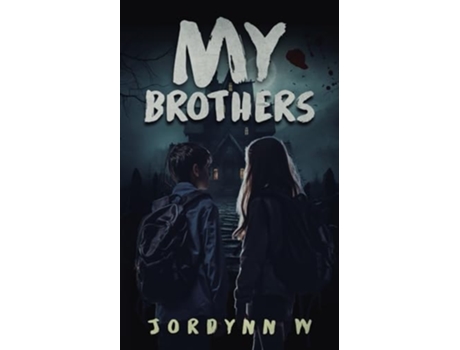 Livro My Brothers de Jordynn W (Inglês)
