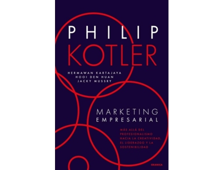Livro Marketing Empresarial Más Allá Del Profesionalismo, Hacia La Creatividad, El Liderazgo Y La Sostenibilidad de Phillip Kotler (Espanhol)