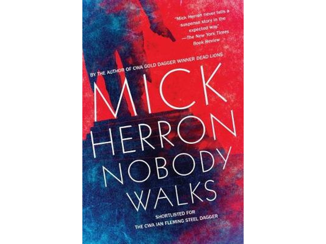 Livro Nobody Walks de Mick Herron (Inglês)