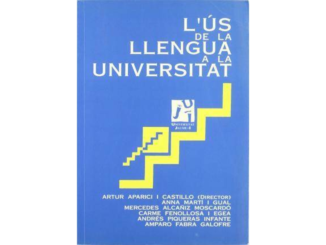 Livro LUs De La Llengua A La Universitat de Mercedes Alcañiz Moscardó, Arturo Aparici Castillo et al. (Espanhol)