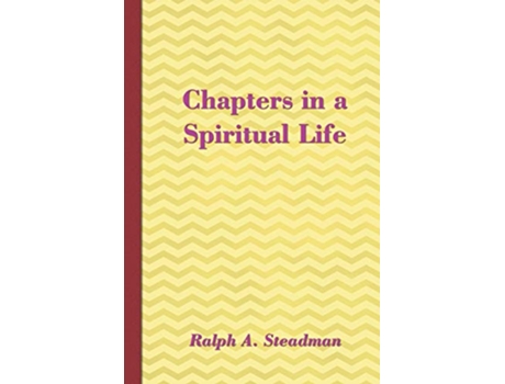 Livro Chapters in a Spiritual Life de Ralph A Steadman (Inglês)