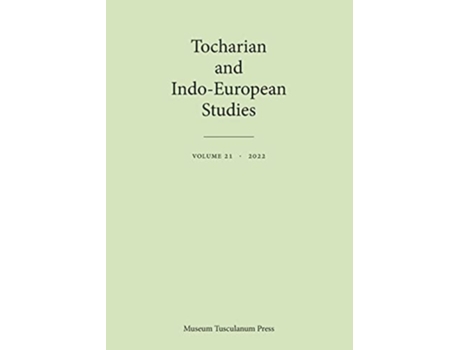 Livro Tocharian And Indo-european Studies 21 De Olsen, Birgit Anette Et Al. (inglês)