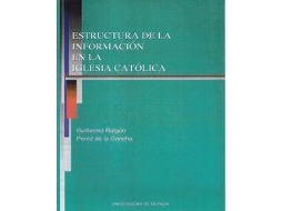 Livro Estructura De La Informacion En La Iglesia Catolica de G Raigon Perez de La Concha (Espanhol)